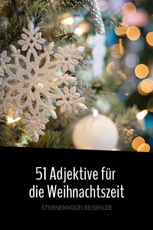 51 festfrohe Adjektive für Weihnachten