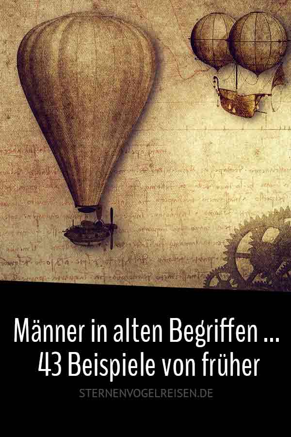 Männer in alten Begriffen ... 43 Beispiele von früher