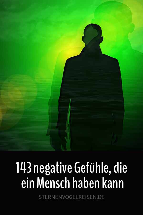 145 Wörter für die Schattenseiten des Lebens: Negative Gefühle im Überblick 