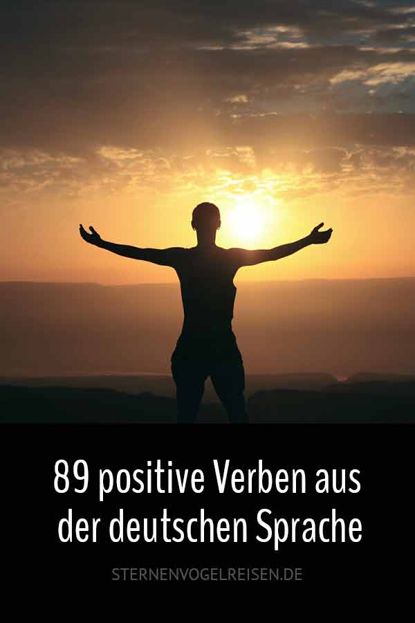 97 positive Verben für ein positives Leben