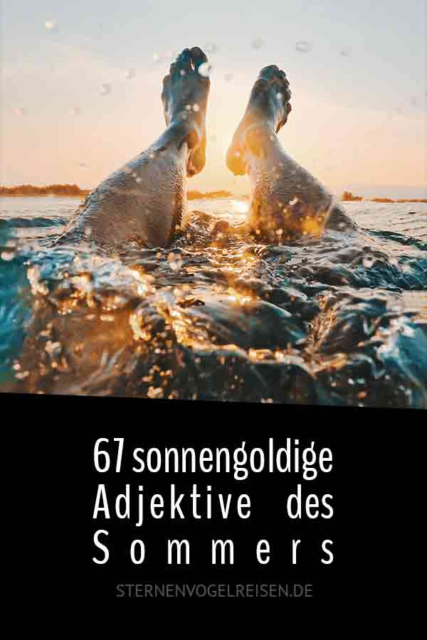 49 sonnengoldene Adjektive des Sommers
