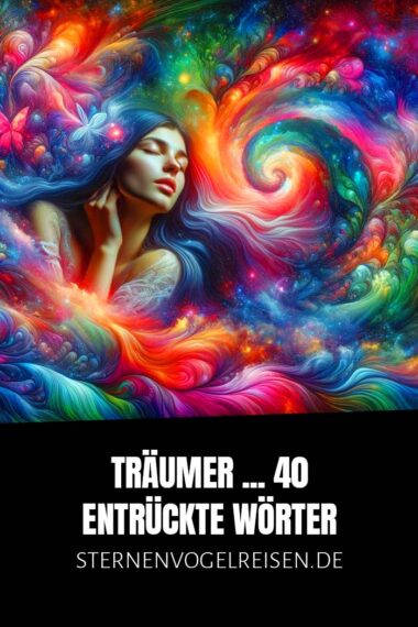 Träumer 40 entrückte Wörter